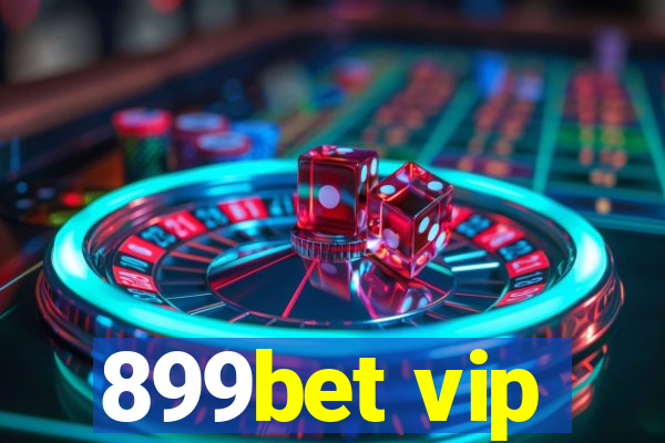 899bet vip